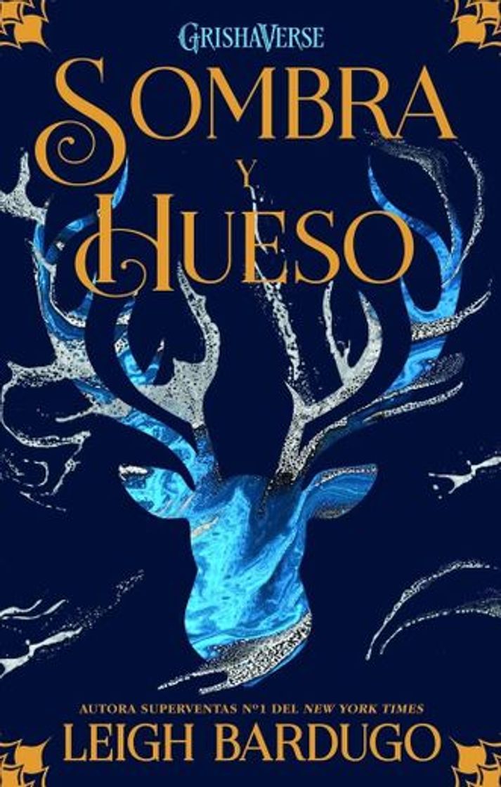 Libro Sombra y hueso - Leigh Bardugo