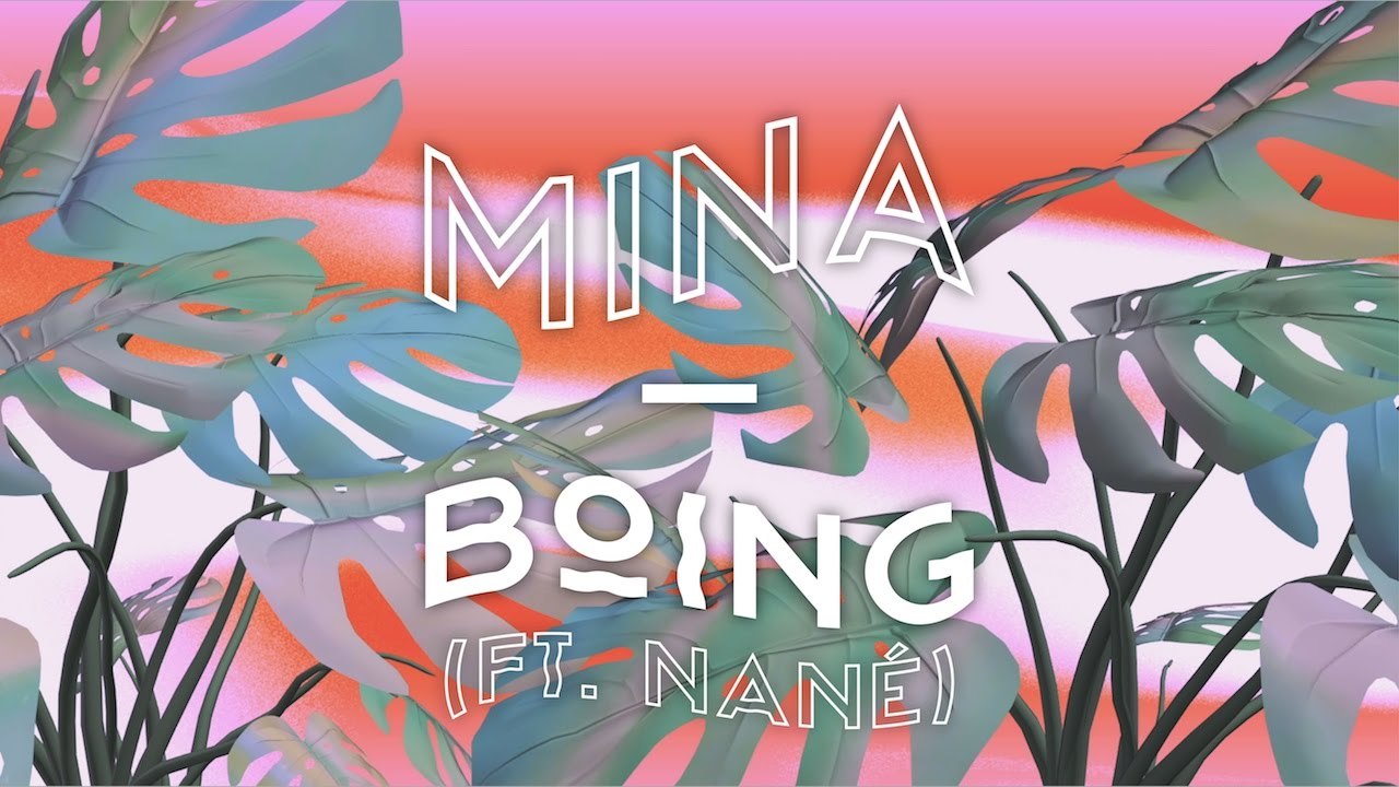 Music Mina - Boing (feat. Nané)