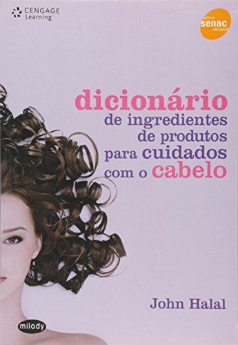 Libro Dicionário De Ingredientes De Produtos Para Cuidados Com O Cabelo