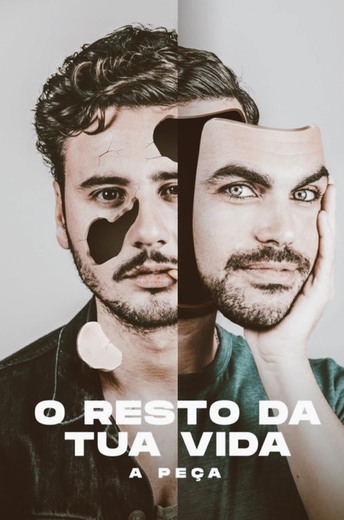 O Resto Da Tua Vida - A Peça