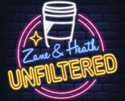 Zane and Heath: Unfiltered | Podcast on Spotify