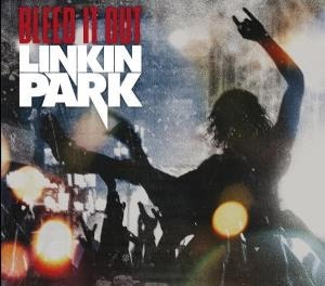 Music Linkin Park - Bleed It Out