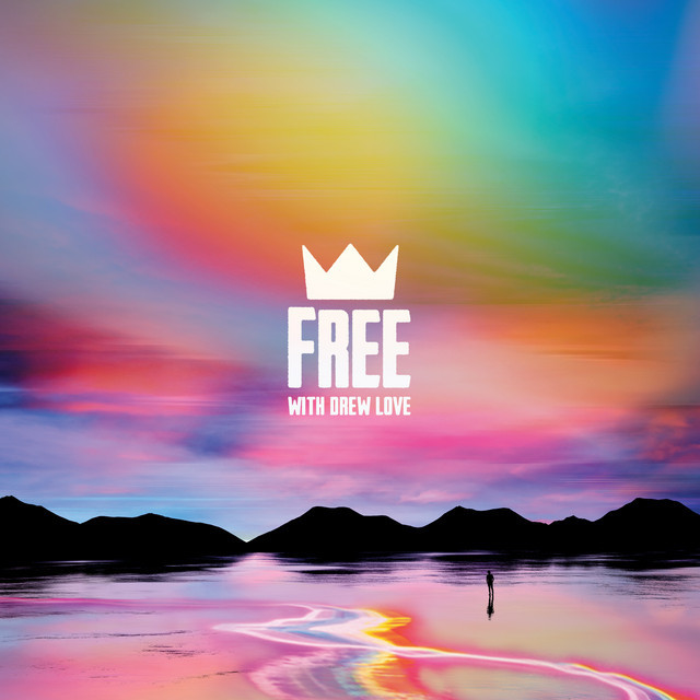 Canción Free (with Drew Love)