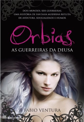 Libro ORBIAS  As Guerreiras da Deusa