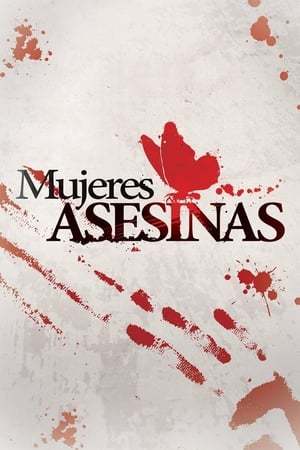 Serie Mujeres asesinas