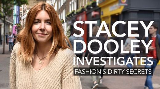 Fashion's dirty secrets - 2018- Stacy Dooley Investigates 