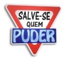 Fashion Salve-se quem puder