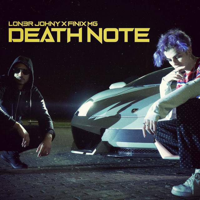 Canción Lon3r Johny X Fínix Mg - Death Note