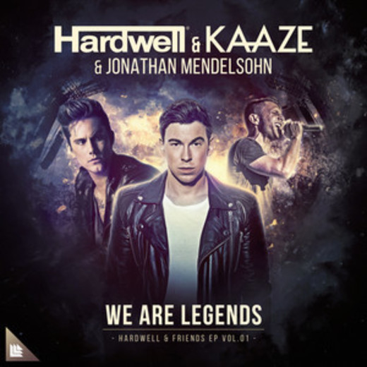 Hardwell, KAAZE & Jonathan Mendelssohn - We Are Legends