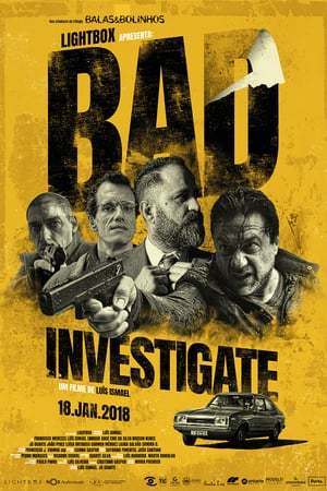 Película Bad Investigate