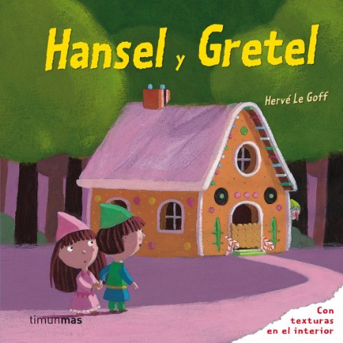 Libro Hansel y Gretel: Con texturas en el interior