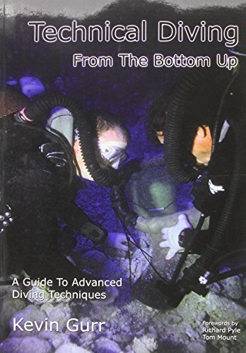 Book Technical Diving from the Bottom Up by Kevin Gurr