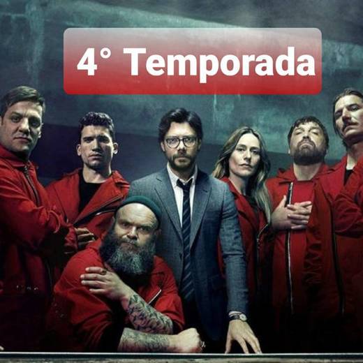 La Casa de Papel 4 °temporada 