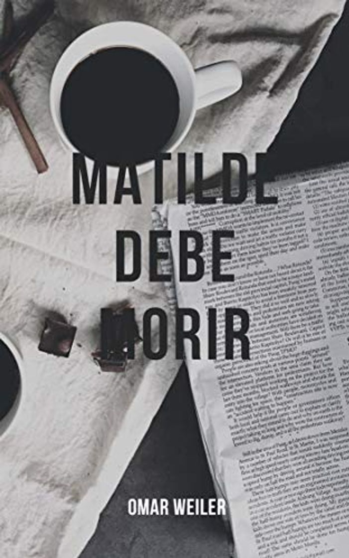 Libro Matilde debe morir