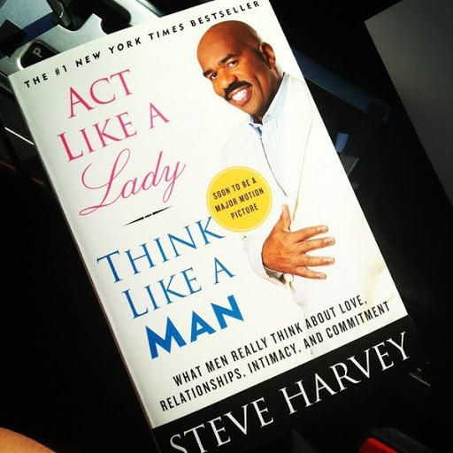 ACT Like a Lady, Think Like a Man