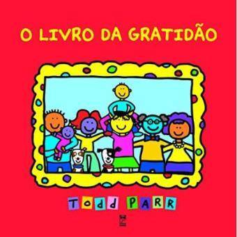 Book O Livro da Gratidão- Todd Parr