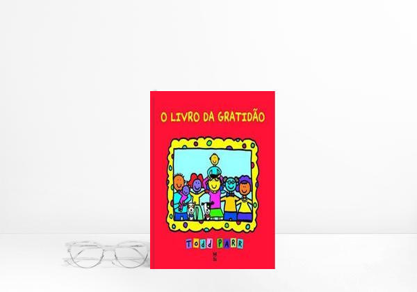 Book O Livro da Gratidão- Todd Parr