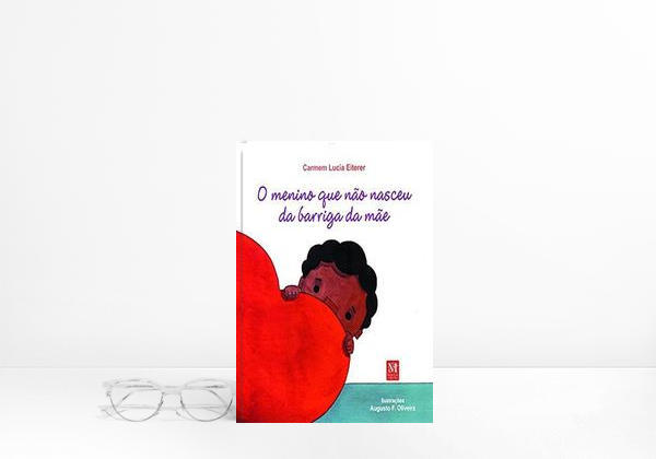 Book O menino que não nasceu da barriga da da mae