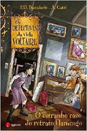 Libro Estranho Caso do Retrato Flamengo Os Detectives Da Viela Voltaire Nº3