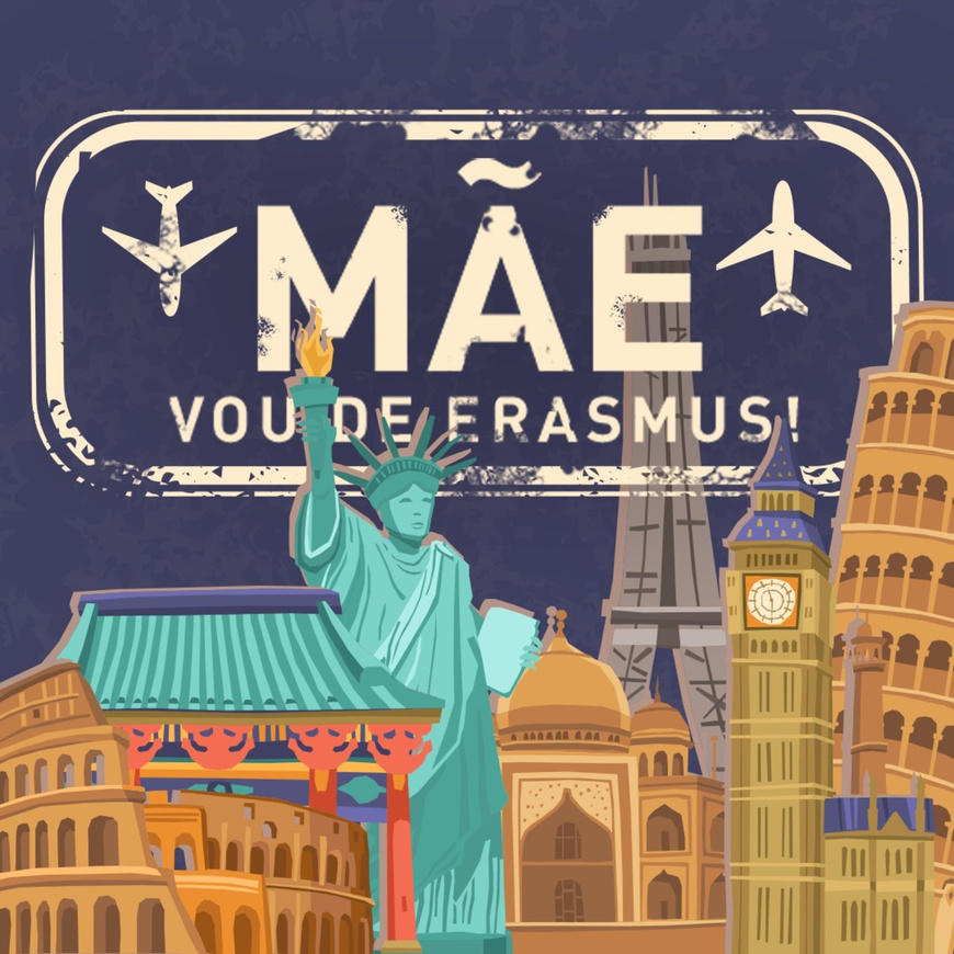 Podcast mãe, vou de erasmus 