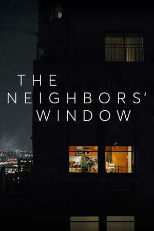 Movie The Neighbors' Window