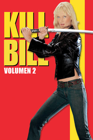 Movie Kill Bill: Volumen 2