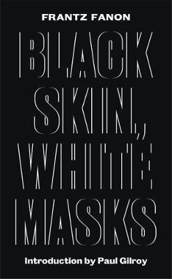 BLACK SKIN WHITE MASKS