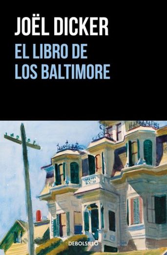 El libro de los Baltimore- Joël Dicker