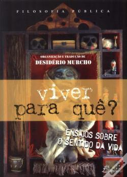 Viver Para Que?