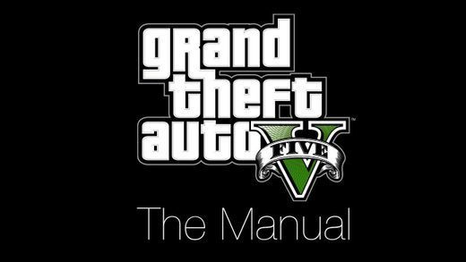 Grand Theft Auto V: The Manual