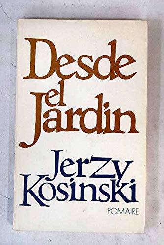 Libros Desde el jardín. [Tapa blanda] by KOSINSKI