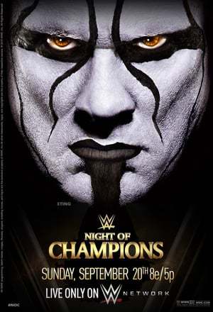 Película WWE Night of Champions 2015