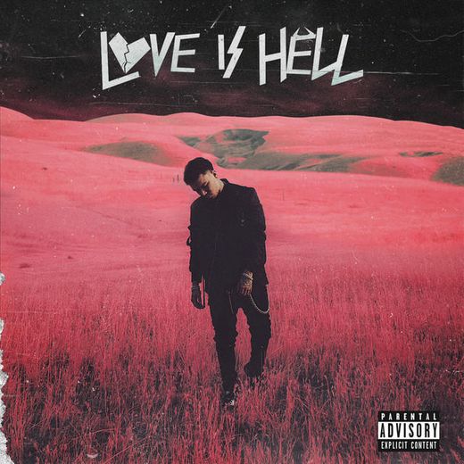 Love Is Hell (feat. Trippie Redd)