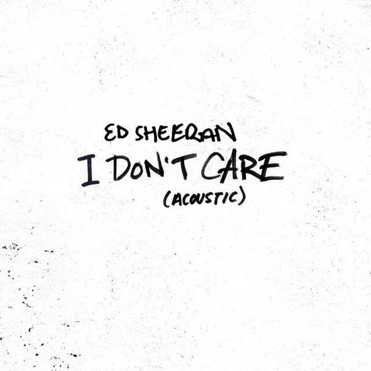 I Don't Care - Acoustic