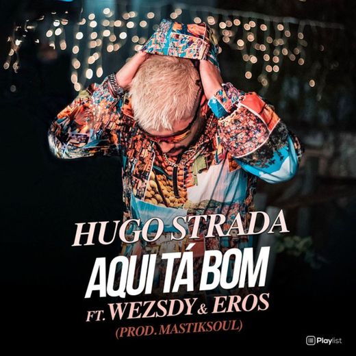 Aqui Tá Bom (feat. Wezsdy & Eros) - Radio Edit