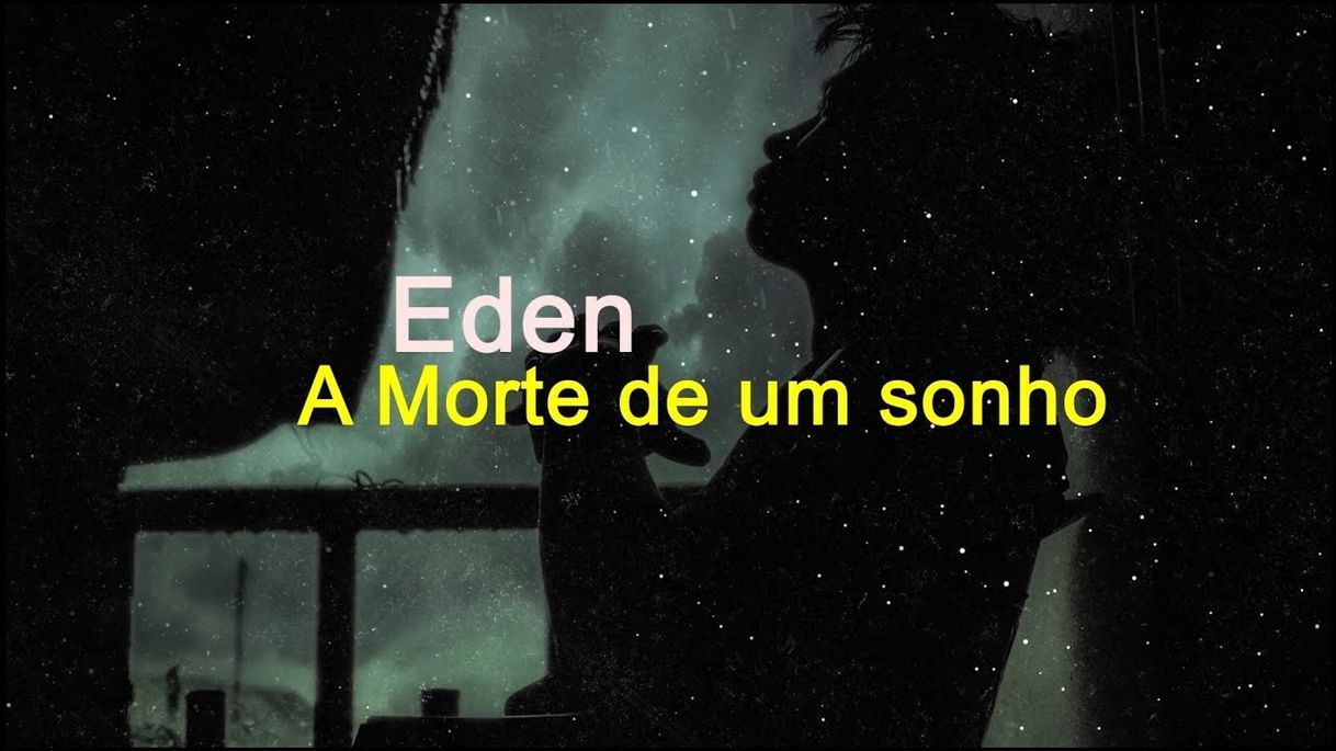 Canción Eden-death of a dream