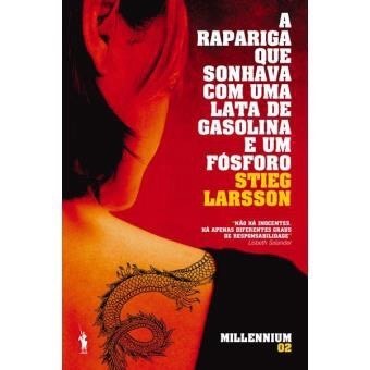 Book A Rapariga que Sonhava com uma Lata de gasolina e um fósforo
