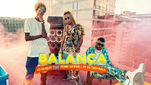 Balança (feat. Pedro Sampaio e FP do Trem Bala)