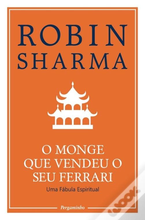 Books Robin sharma- O monge que vendeu o seu Ferrari 