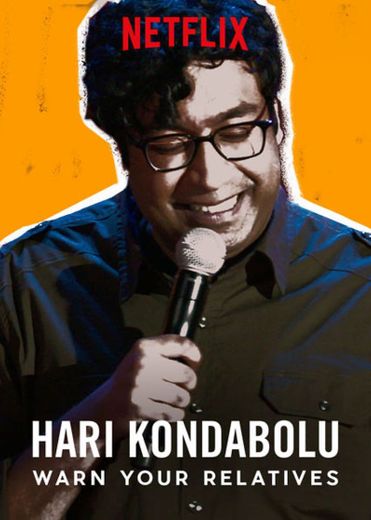 Hari Kondabolu: Warn Your Relatives | Netflix Official Site