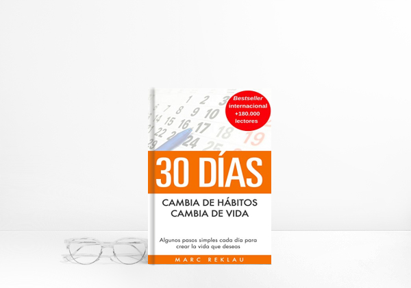 Book 30 Días - Cambia de hábitos, cambia de vida: Algunos pasos simples