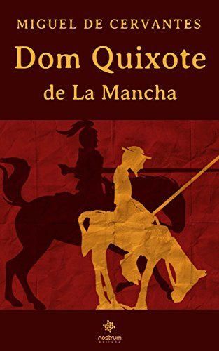 Dom Quixote De La Mancha