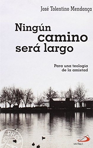 Book Ningún camino será largo