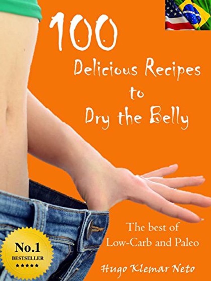 Product 100 Delicious Recipes to Dry Belly: The Secret of professionals who care