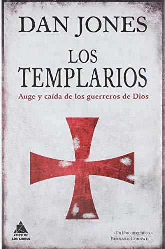 Libro Los templarios: Auge y caída de los guerreros de Dios