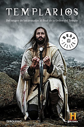 Libro Templarios: Del origen de las cruzadas al final de la orden del