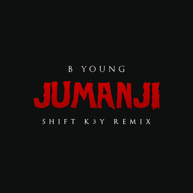Jumanji - Shift K3Y Remix