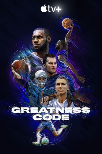 Greatness Code (AppleTV+)