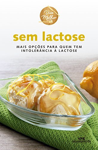 Libro Sem Lactose: Mais Opções para Quem Tem Intolerância à Lactose