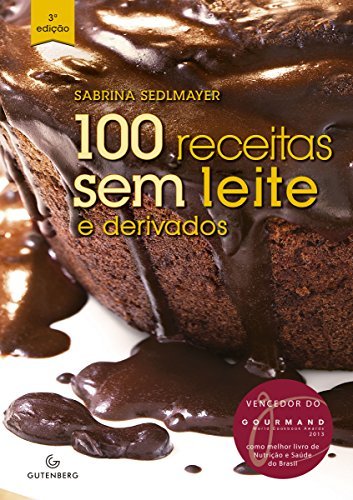 Books 100 receitas sem leite e derivados